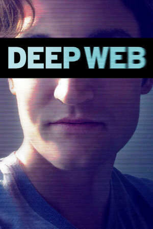 Xem phim Web Chìm  - Deep Web (2014)