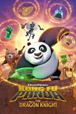 Xem phim Kung Fu Panda Hiệp sĩ rồng ( 3)  - Kung Fu Panda The Dragon Knight (Season 3) (2022)