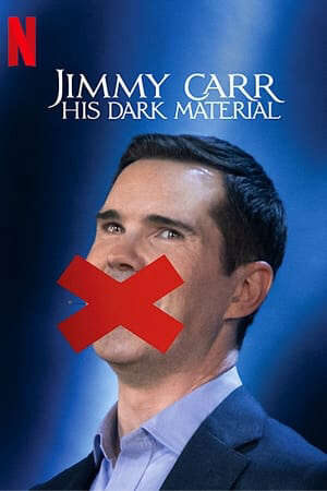 Xem phim Jimmy Carr Chất Hài Đen  - Jimmy Carr His Dark Material (2021)