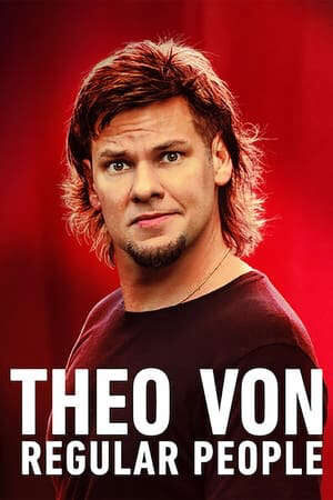 Xem phim Theo Von Những Người Bình Thường  - Theo Von Regular People (2021)