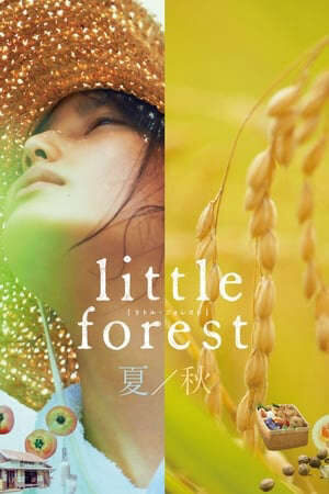 Xem phim Sống giữa đời Hè Thu  - リトル・フォレスト 夏・秋Little Forest Summer Autumn (2014)