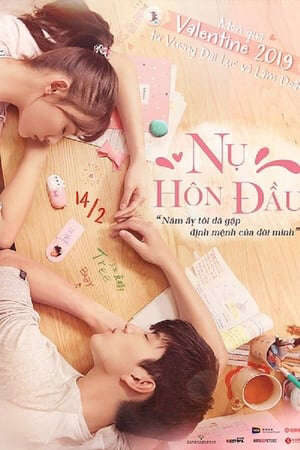 Xem phim Nụ Hôn Đầu (2019)  - 一吻定情Fall In Love At First Kiss (2019)