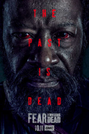 Xem phim Xác Sống Đáng Sợ ( 6)  - Fear The Walking Dead (Season 6) (2020)