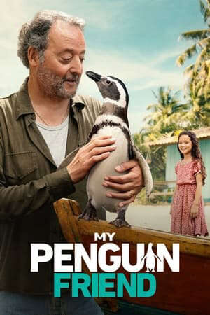 Xem phim Bạn Chim Cánh Cụt Của Tôi  - My Penguin Friend (2024)