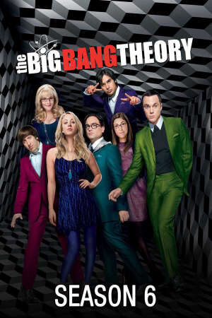 Xem phim Học Thuyết Vụ Nổ Lớn ( 6)  - The Big Bang Theory (Season 6) (2012)