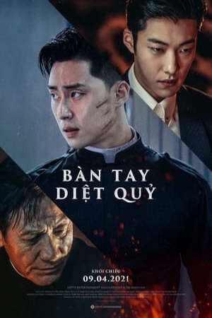 Xem phim Bàn Tay Dệt Quỷ  - The Divine FuryEvil Expeller (2019)