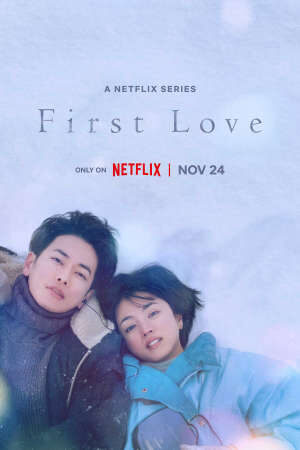 Xem phim Mối Tình Đầu ( 1)  - First Love (Season 1) (2022)