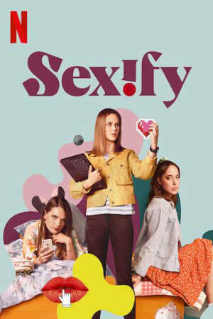 Xem phim Ứng Dụng Tình Dục ( 1)  - Sexify (season 1) (2021)