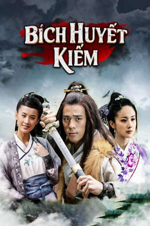 Xem phim Bích Huyết Kiếm (2007)  - Sword Stained with Royal Blood (2007)