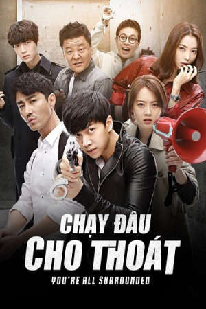 Xem phim Chạy Đâu Cho Thoát (2014)  - Youre All Surrounded (2014)