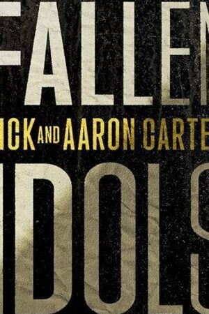 Xem phim Thần Tượng Sụp Đổ Nick Và Aaron Carter ( 1)  - Fallen Idols Nick and Aaron Carter (2024)