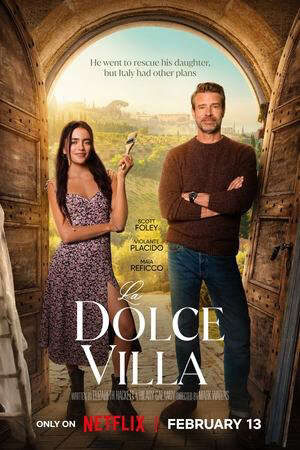 Xem phim Villa Ngọt Ngào  - La Dolce Villa (2025)